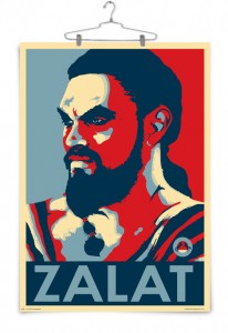 Khal Drogo "Zalat" poster by Thomas Magnum. Khal Drogo "Zalat" poster by Thomas Magnum.